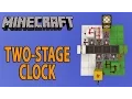 Two-Stage Minecraft Clock Tutorial Compact - Clock