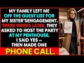 My Family Excluded Me From Engagement Then Demanded To Borrow My Penthouse