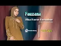 Lagu Fauzana - Jika Harus Bersabar ( Lirik Lagu ) Lagu Fauzana Terbaru