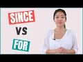 SINCE vs FOR Difference Use in English with Examples