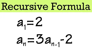 How does a recursive formula work Calculus 2