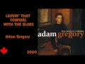 Download Lagu Adam Gregory - Leavin' That Cowgirl With The Blues