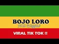 Download Lagu BOJO LORO | DENNY CAKNAN - REGGAE SKA VERSION