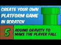 Create Your Own Platform Game in Scratch - Coding Gravity