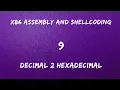 x86 Assembly and Shellcoding - 9 Decimal to Hexdecimal