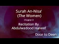 Download Lagu Surah An-Nisa' (The Women) Abdulwadood Haneef  Quran Recitation