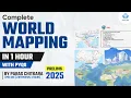 Complete World Mapping for UPSC with PYQs in 1 Hour UPSC Prelims 2025 Paras Chitkara