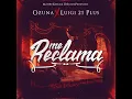 Mambo Kingz, DJ Luian - Me Reclama (Audio) ft. Luigi 21 Plus, Ozuna