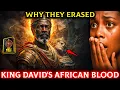 Lagu King David’s TRUE African Bloodline Erased from History! Why the Bible Hides It?
