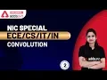 Convolution Part-2 NIC Special