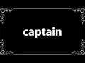 Captain - Definition and How To Pronounce