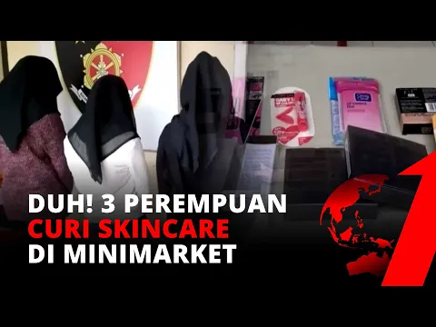 Diteriaki Warga! Tiga Perempuan Kedapatan Curi Skincare di Minimarket Ditangkap Polisi | tvOne