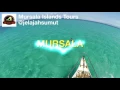 Download Lagu TOUR PULAU MURSALA