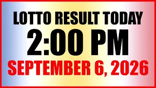 Lotto Result Today 2pm Draw September 6, 2026 Swertres Ez2 PCSO