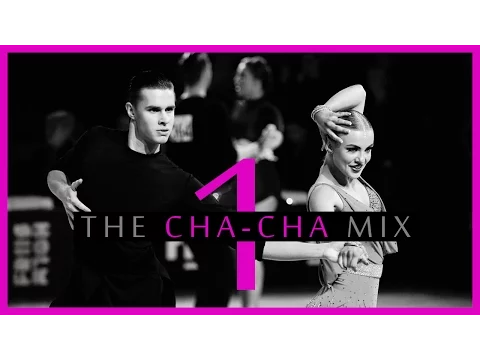 Download MP3 ►CHA CHA CHA MUSIC MIX #1 | Dancesport & Ballroom Dance Music