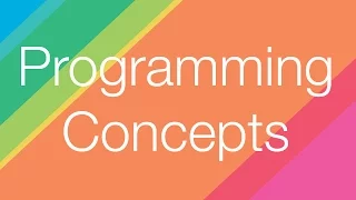 Intro to Programming Concepts
