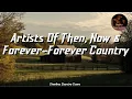 Lagu Artists Of Then - Now and Forever Forever Country ( Lyrics  / Letra )