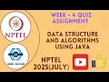 Data Structure and algorithms using Java - NPTEL 2025 July WEEK 4 QUIZ ASSIGNMENT SOLUTION