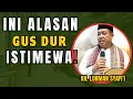 Lagu TERNYATA Ini Alasan Gus Dur Disebut Kyai LUAR BIASA 🤯🔥 | Pengajian Lucu KH Lukman Syafi’i