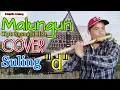Cover lagu mandailing,cover suling,malungun cipt:Gusnadi hasibuan