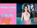 Download Lagu Thẩm thấu Remix-  Lê Thu Thảo x Lion live bar KAZA (không duyên phận đành thế thôi…)