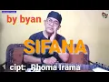 SIFANA [by byan] musik cover Rhoma Irama #musik #hiburan