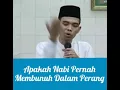 Download Lagu Ustad abdul somad, perang badar apakah nabi muhammad saw pernah membunuh