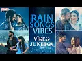 Lagu Rain Songs Vibes 🌧️ | Telugu Romantic Video Songs Jukebox | Monsoon Special Telugu Jukebox