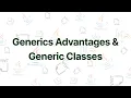 CMP 175 Java Unit 8 1 8 2 Generics Advantages and Generic Classes Explained