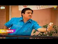 Lagu Chupke se Iyer ka Video Bana Raha hai Jethalal! | FULL MOVIE | Taarak Mehta Ka Ooltah Chashmah