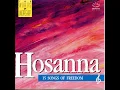 Hosanna (In The Highest) /We Cry Hosanna (Medley)