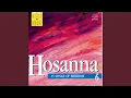 Download Lagu Hosanna (In The Highest) /We Cry Hosanna