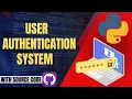 Python Projects User Authentication System in Python Tkinter with source code