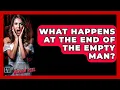 What Happens At The End Of The Empty Man - The Horror Reel