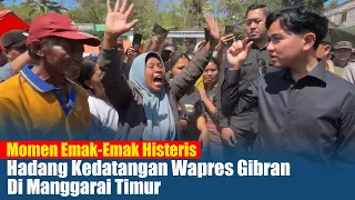 Momen Emak- emak Histeris Hadang Kedatangan Wapres Gibran Di Manggarai Timur..