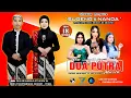 Lagu 🔴 LIVE NEW DUA PUTRA MUSIK || WEDDING SUGENG \u0026 NANDA || DK.KARANGMAJA TANJUNGHARJA TEGAL