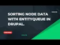 Sorting Node Data Using Entityqueue Module Drupal Entityqueue