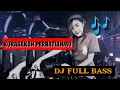 Download Lagu DJ RIMEX FULL BASS TERBARU 2020 - DJ KURASAKAN PERHATIANMU