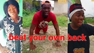 beat your own back by real life tegwolo house of ajebo