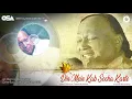 Download Lagu Din Mein Kab Socha Karte | Nusrat Fateh Ali Khan | complete full version | OSA Worldwide