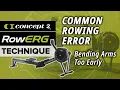 Common Rowing Error Bending Arms Too Early