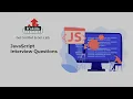 Top 30 JavaScript Interview Questions and Answers