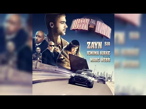 Download MP3 Zayn - Dusk Till Down (Ft. Sia) (HQ FLAC)