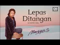 Download Lagu Lepas Ditangan