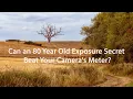 What Ansel Adams Knew About Exposure that your Camera Doesn t