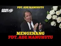 Download Lagu Pdt. Ade Manuhutu 1 Jam di GoodNews #NonaAnna #BetisIndab  #Virgo #penyanyiindonesia #RIPAdeManuhutu
