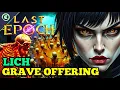 Season 4 Ready EVIL Sacrifice Lich with CRAZY Explosion Damage Last Epoch - Build guide