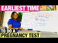 EARLIEST Time To Do A PREGNANCY TEST Early Pregnancy Symptoms
