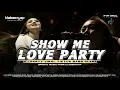 Lagu DJ SHOW ME LOVE PARTY KENDANG | RIECKY FUNDURACTION
