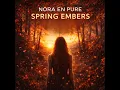 Nora En Pure Spring Embers by Nylthoria
